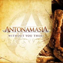 Antonamasia : Without You There